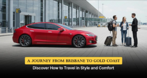 A Journey from Brisbane to Gold Coast: How to Travel in Style and Comfort