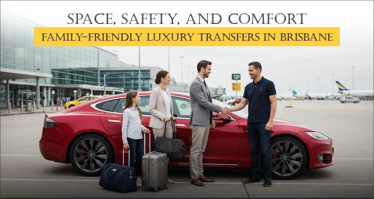 Family Luxury Transfer Brisbane